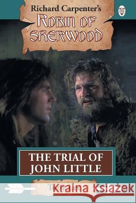 The Trial of John Little Tony Lee 9781837911493 Chinbeard Books - książka