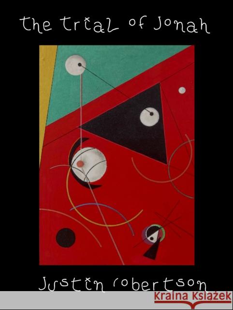 The Trial of Jonah Justin Robertson 9781913231804 Velocity Press - książka