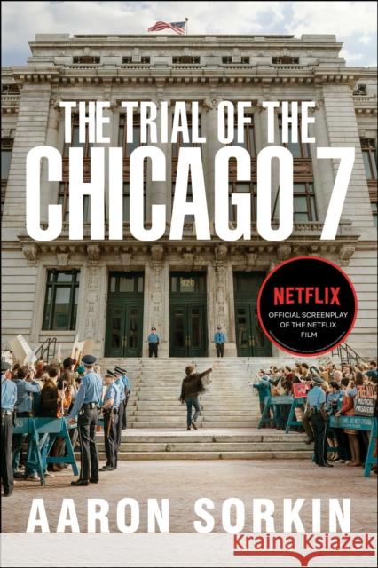 The Trial of the Chicago 7: The Screenplay Aaron Sorkin 9781982163242 Simon & Schuster - książka