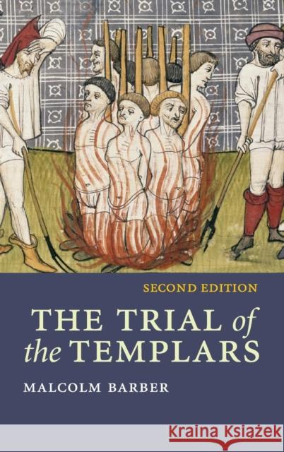 The Trial of the Templars Malcolm Barber 9780521856393 Cambridge University Press - książka