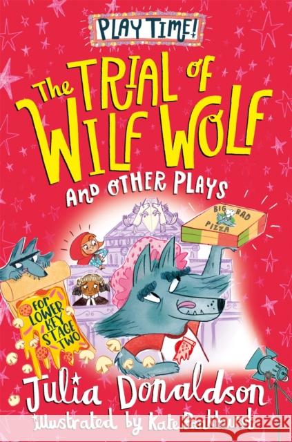 The Trial of Wilf Wolf and other plays Julia Donaldson 9781035011759 Pan Macmillan - książka