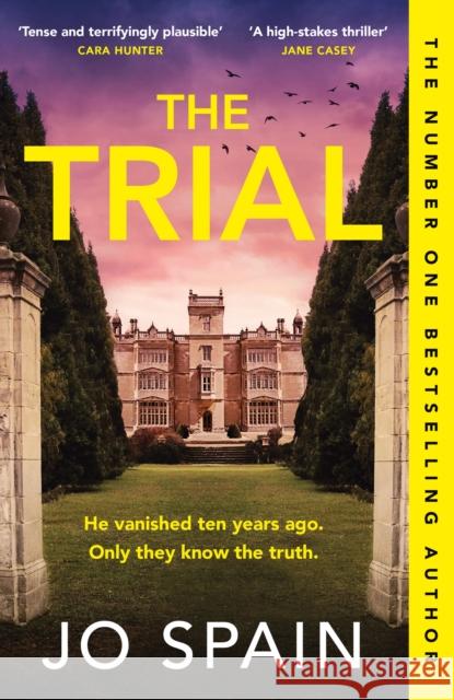 The Trial: the twisty, addictive thriller from the author of DON'T LOOK BACK Jo Spain 9781529419252 Quercus Publishing - książka