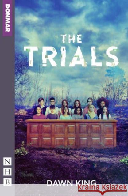 The Trials DAWN KING 9781839040962 Nick Hern Books - książka