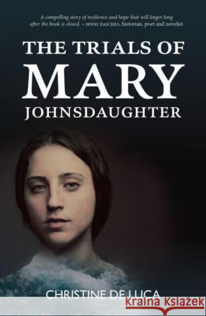 The Trials of Mary Johnsdaughter Christine De Luca 9781910022566 Luath Press Ltd - książka