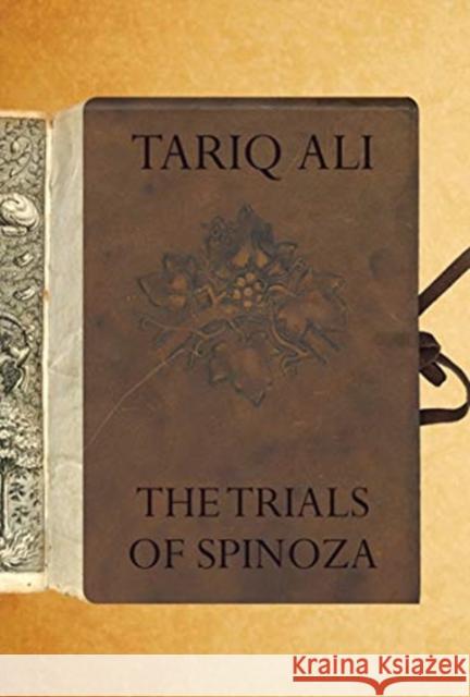 The Trials of Spinoza Tariq Ali 9780857426376 Seagull Books - książka