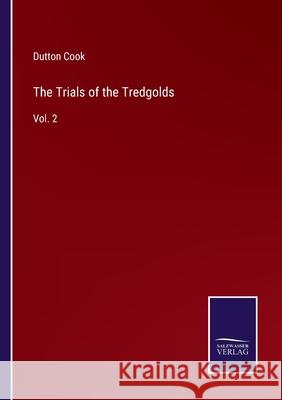 The Trials of the Tredgolds: Vol. 2 Dutton Cook 9783752595345 Salzwasser-Verlag - książka