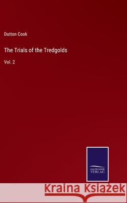 The Trials of the Tredgolds: Vol. 2 Dutton Cook 9783752595352 Salzwasser-Verlag - książka