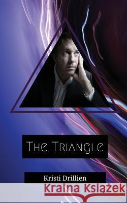 The Triangle Kristi Drillien 9781494211875 Createspace Independent Publishing Platform - książka