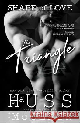 The Triangle Ja Huss J. McClain 9781944475604 Science Future Press - książka