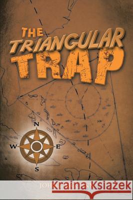 The Triangular Trap John J. McCann 9781483610382 Xlibris Corporation - książka
