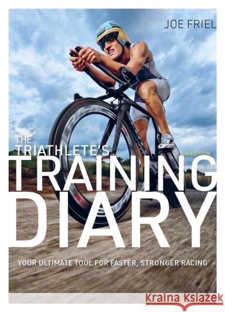 The Triathlete's Training Diary Joe Friel 9781646046591 Ulysses Press - książka