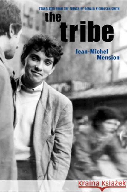 The Tribe Jean-Michel Mension Donald Nicholson-Smith 9780872863927 City Lights Books - książka