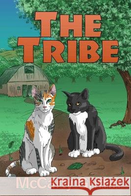 The Tribe McCarty Griffin 9781478305606 Createspace - książka