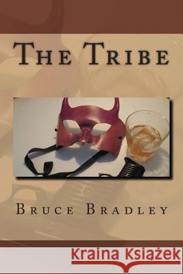 The Tribe Bruce Bradley 9781515006381 Createspace - książka