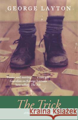 The Trick and Other Stories George Layton 9780330441612 Pan Macmillan - książka