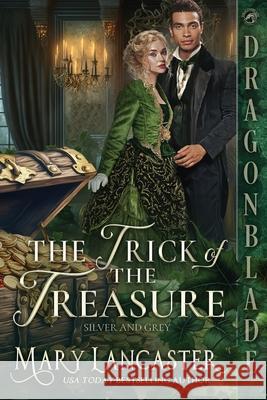 The Trick of the Treasure: A Victorian Historical Romance Mystery Mary Lancaster 9781967169795 Dragonblade Publishing, Inc. - książka