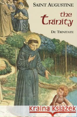 The Trinity Saint Augustine                          Edmund, O.P. Hill 9781565484467 New City Press - książka