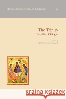 The Trinity: East/West Dialogue Stewart, M. 9789048164752 Not Avail - książka