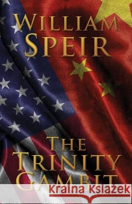 The Trinity Gambit William Speir 9781950560318 Progressive Rising Phoenix Press - książka