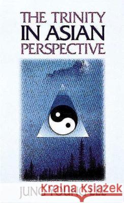 The Trinity in Asian Perspective Jung Young Lee 9780687426379 Abingdon Press - książka