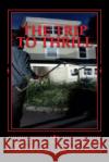 The Trip to Thrill: T4 Ayush Tiwari Shivangi Tiwari 9781493796458 Createspace