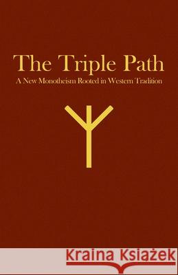 The Triple Path James Kenneth Rogers 9781792328275 Church of the West - książka