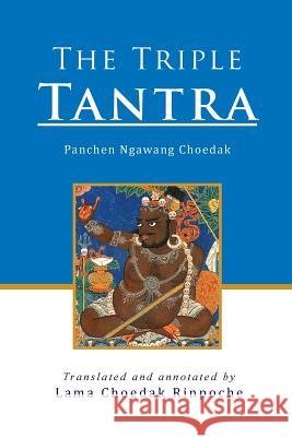 The Triple Tantra Lama Choedak Rinpoche 9780958708517 Sakya Losal Choe Dzong - książka