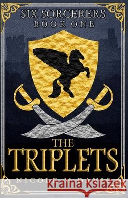 The Triplets Nicole M. Davis 9781981522231 Createspace Independent Publishing Platform - książka