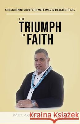 The Triumph of Faith Melagitone Simanu 9780648982371 Torn Curtain Publishing - książka