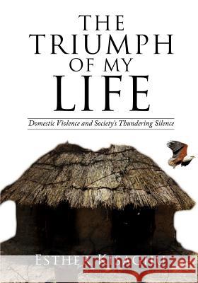 The Triumph of My Life Esther Kisaghu 9781498404365 Xulon Press - książka