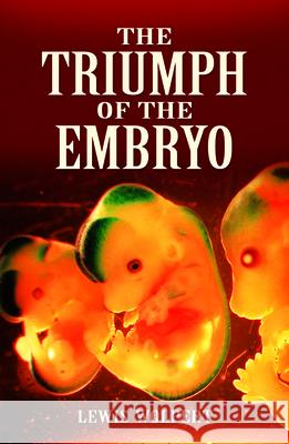 The Triumph of the Embryo Lewis Wolpert 9780486469294 Dover Publications - książka