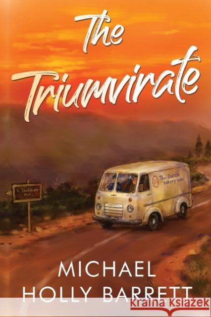 The Triumvirate Michael Holly Barrett 9781800740877 Olympia Publishers - książka