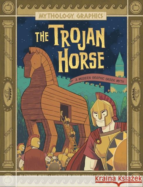 The Trojan Horse: A Modern Graphic Greek Myth  9781398255166 Capstone Global Library Ltd - książka