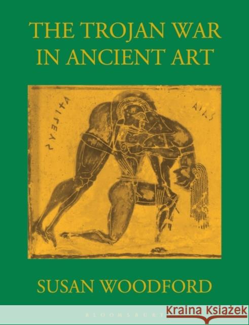 The Trojan War in Ancient Art Susan Woodford 9780715624685 G DUCKWORTH - książka