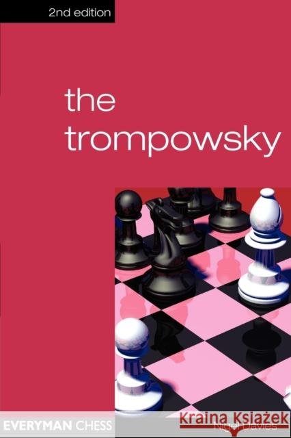 The Trompowsky Nigel Davies 9781857443769 Everyman Chess - książka