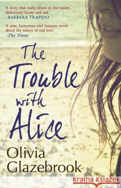 The Trouble with Alice Olivia Glazebrook 9781476718750 Atria Books - książka