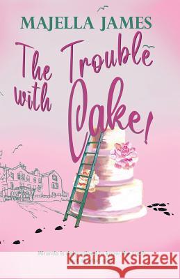 The Trouble with Cake  9781916010505 Lily Wychwold Books - książka
