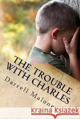 The Trouble With Charles: Countdown to Armageddon: Book 9 Chandler, Allison 9781541294530 Createspace Independent Publishing Platform - książka