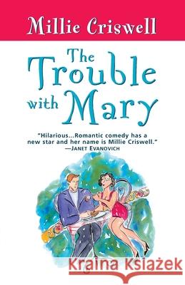 The Trouble with Mary Millie Criswell 9780345484819 Ballantine Books - książka