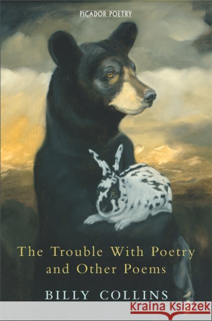 The Trouble with Poetry and Other Poems Billy Collins 9780330441698 Pan Macmillan - książka