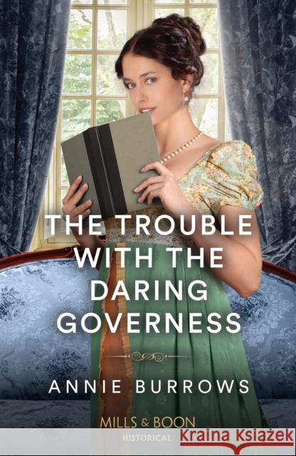 The Trouble With The Daring Governess Annie Burrows 9780263321036 HarperCollins Publishers - książka