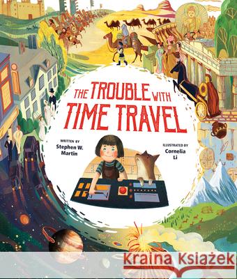 The Trouble with Time Travel Martin, Stephen W. 9781771473323 Owlkids - książka