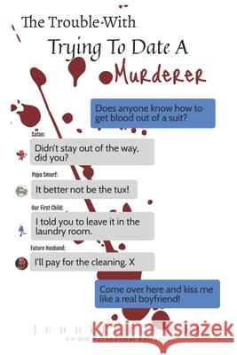 The Trouble with Trying to Date a Murderer Jennifer Cody 9798417821844 Independently Published - książka