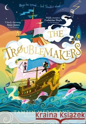 The Troublemakers Tamzin Merchant 9780241610398 Penguin Random House Children's UK - książka