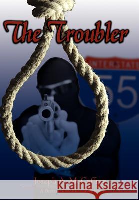 The Troubler Joseph A. McCaffrey 9781425963002 Authorhouse - książka