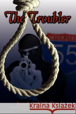 The Troubler Joseph A. McCaffrey 9781425963019 Authorhouse - książka