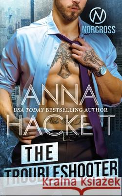 The Troubleshooter Anna Hackett 9781922414137 Anna Hackett - książka