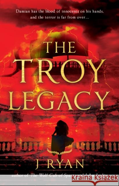 The Troy Legacy J Ryan 9781835740255 The Book Guild Ltd - książka