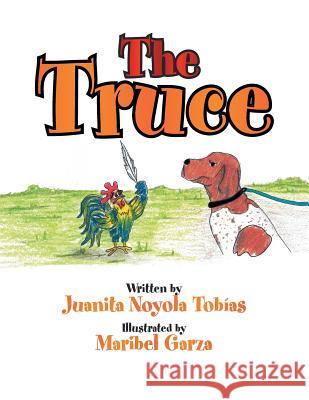 The Truce Juanita Noyola Tobias 9781483669687 Xlibris Corporation - książka