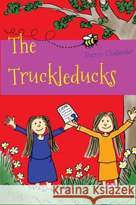 The Truckleducks Darren Challender 9781500470838 Createspace - książka